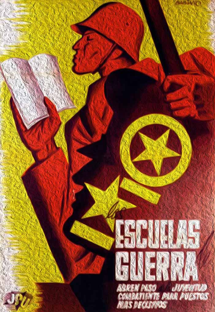 Cartel de las JSU con el texto: Las Escuelas Populares de Guerra abren paso a la juventud combatiente para puestos más decisivos. Firmado por BABIANO