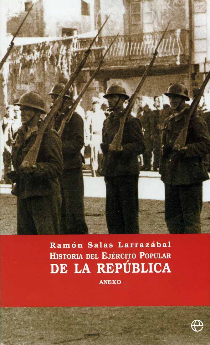 Portada del anexo del libro Historia del Ejercito Popular de la República de Ramón Salas Larrazabal